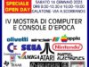 IV “Mostra di Computer e Console d’epoca” all’I.I.S.S. “E.Medi” di Galatone (LE) IV “Mostra di Computer e Console d’epoca” all’I.I.S.S. “E.Medi” di Galatone (LE)