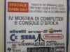 Come è andata la IV “Mostra di Computer e Console d’epoca”. Come è andata la IV “Mostra di Computer e Console d’epoca”.